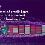 Do letters of credit have a future in the current economic landscape?